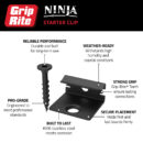 Grip-Rite Ninja® Starter Clips