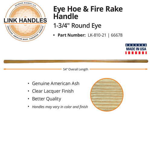 Seymour Link Handle 54 eye hoe and fire rake Handle, 1-3/4 Round eye